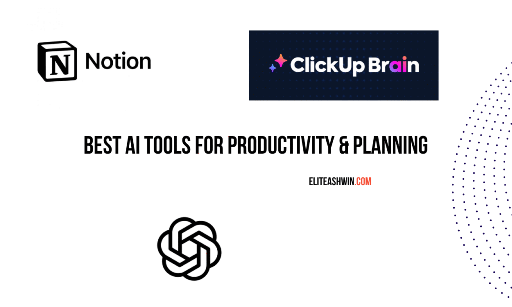 Best AI Tools for Productivity & Planning