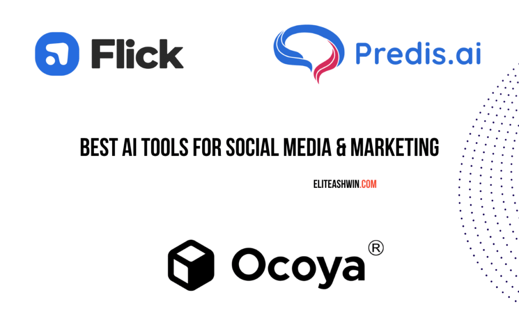 Best AI Tools for Social Media & Marketing
